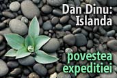 Dan Dinu: Islanda - povestea expeditiei