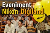 Nikon pentru prima oara in Oltenia prin Digiland