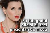 Fii fotograful oficial al unei prezentari de moda