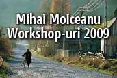 Phototour-uri cu Mihai Moiceanu in 2009: fotografie, calatorie, traditie, peisaj, wild life.  