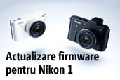 Actualizare firmware pentru Nikon 1