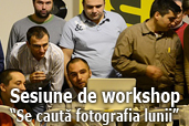 Va invitam la a cincea sesiune de workshop Se cauta fotografia lunii