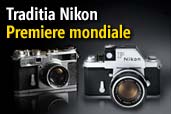 Traditia Nikon: Premiere mondiale