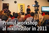 Impresii de la primul workshop al nikonistilor in 2011