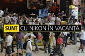 SUNT cu Nikon in vacanta