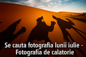 Se cauta fotografia lunii iulie - Fotografia de calatorie