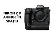 NIKON Z 9 AJUNGE IN SPATIU: Astronautii de la statia spatiala primesc camera mirrorless full-frame de varf Nikon