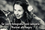 Se cauta fotografia lunii ianuarie 2015 - Portret alb-negru