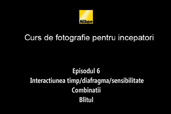 Cursul de introducere in fotografie cu Radu Grozescu - Episodul 6