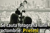 Se cauta fotografia lunii octombrie: Prieteni