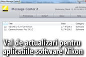 Val de actualizari pentru aplicatiile software Nikon