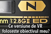 Ce versiune de VR foloseste obiectivul meu?