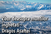 Zbor deasupra muntilor inghetati - Dragos Asaftei